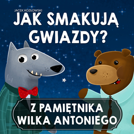 okładka Z pamiętnika wilka Antoniego cz.2 audiobook | MP3 | Kozłowski Jacek