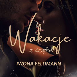 okładka Wakacje z szefem audiobook | MP3 | Iwona Feldmann