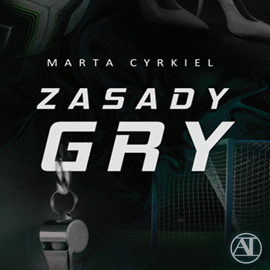 okładka Zasady gry audiobook | MP3 | Marta Cyrkiel