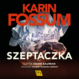 okładka Szeptaczka. Część XIII audiobook | MP3 | Karin Fossum