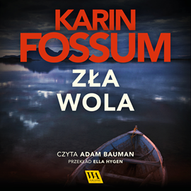 okładka Zła wola. Część IX audiobook | MP3 | Karin Fossum