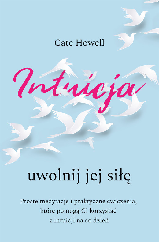 okładka Intuicja. Uwolnij jej siłę ebook | epub, mobi | Cate Howell