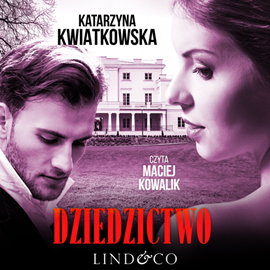 okładka Dziedzictwo audiobook | MP3 | Katarzyna Kwiatkowska