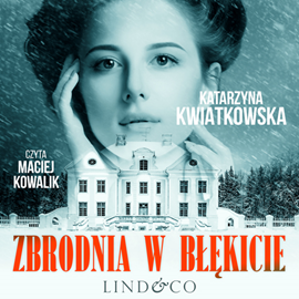 okładka Zbrodnia w błękicie audiobook | MP3 | Katarzyna Kwiatkowska