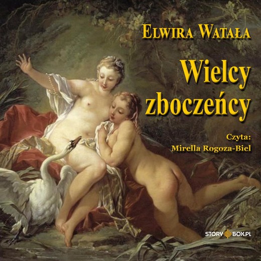 okładka Wielcy zboczeńcy audiobook | MP3 | Elwira Watała