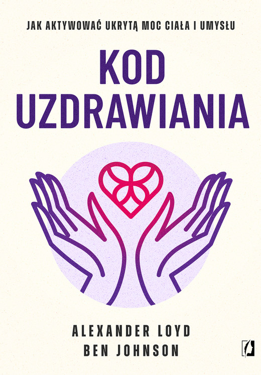 okładka Kod uzdrawiania ebook | epub, mobi | Alexander Loyd, Ben Johnson