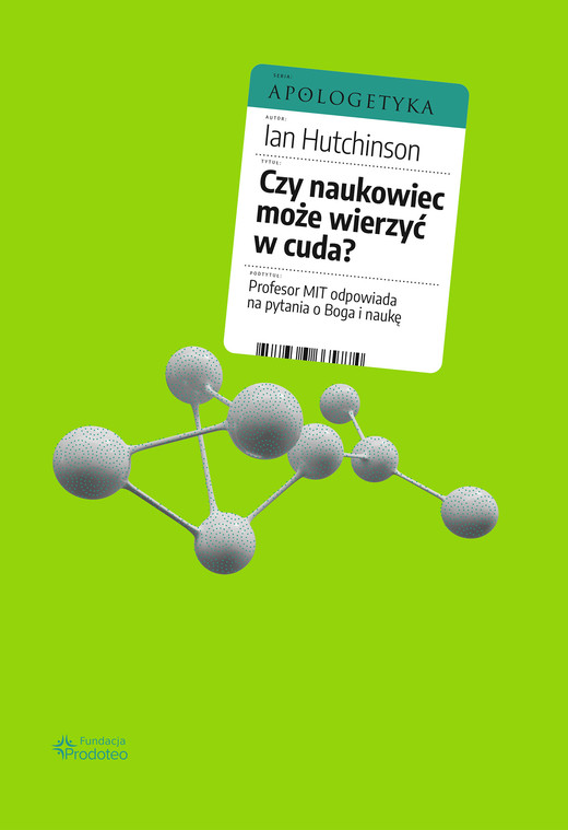 okładka Czy naukowiec może wierzyć w cuda? ebook | epub, mobi, pdf | Ian Hutchinson