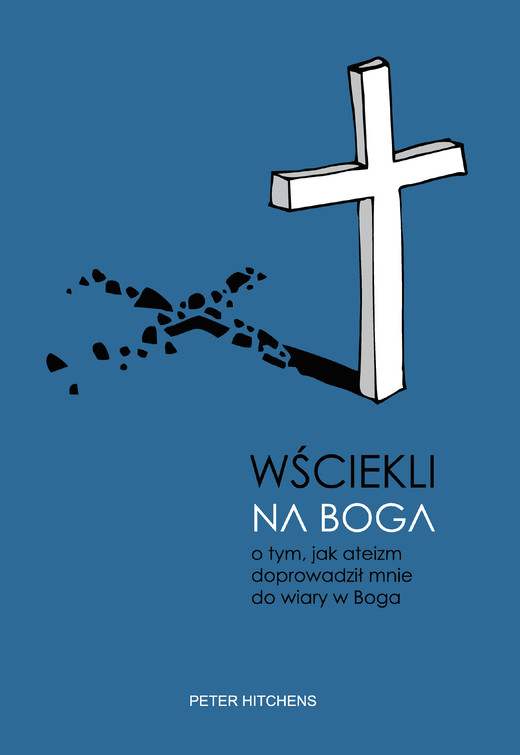 okładka Wściekli na Boga ebook | epub, mobi, pdf | Hitchens Peter
