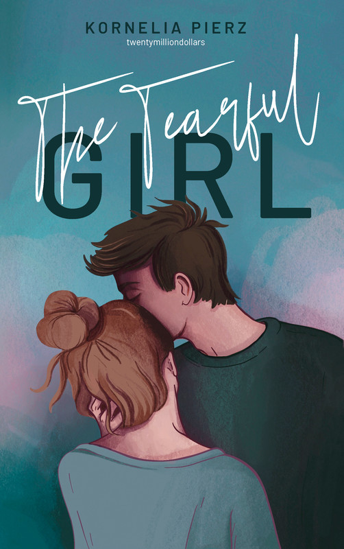okładka The Tearful Girl ebook | epub, mobi | Kornelia Pierz