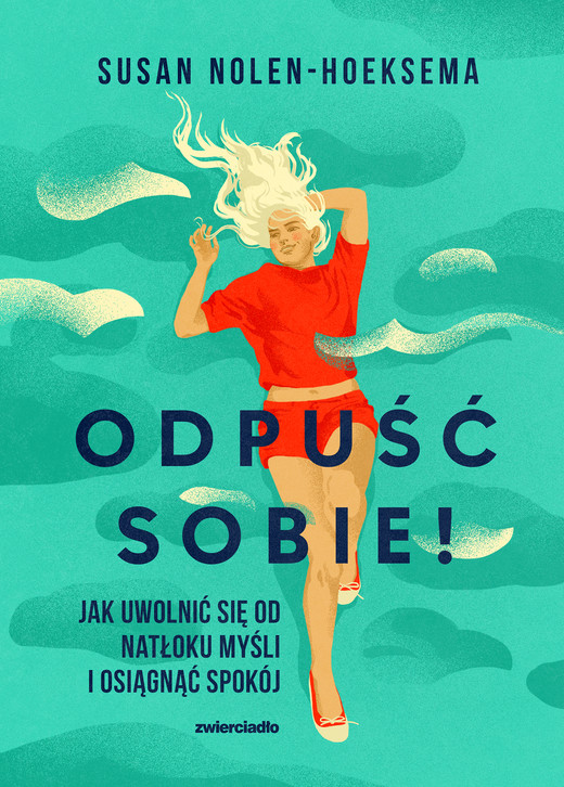 okładka Odpuść sobie! ebook | epub, mobi | Susan Nolen-Hoeksema