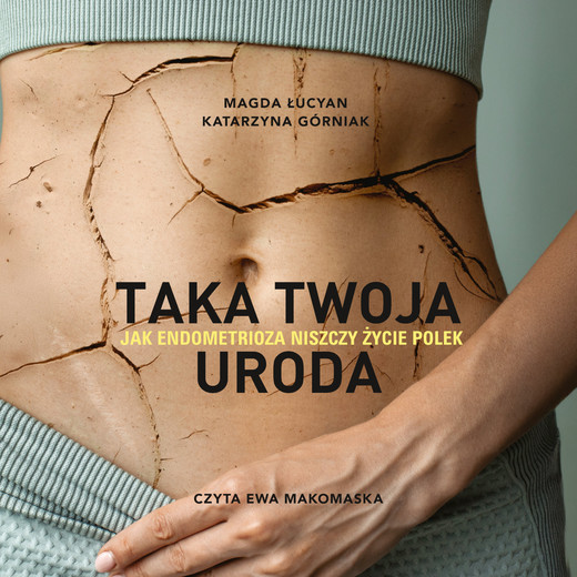 okładka Taka twoja uroda audiobook | MP3 | Magda Łucyan