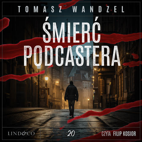 okładka Śmierć podcastera. Tom 20. Komisarz Oczko audiobook | MP3 | Tomasz Wandzel