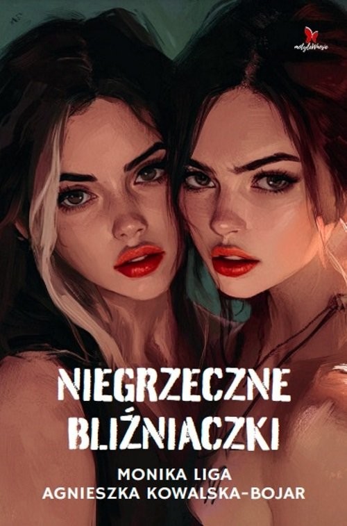 okładka Niegrzeczne bliźniaczki książka | Agnieszka Kowalska-Bojar