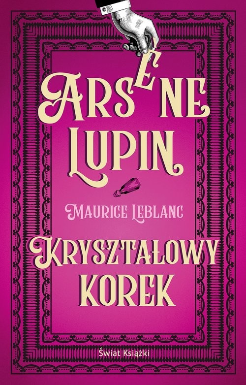 okładka Arsene Lupin. Kryształowy korek książka