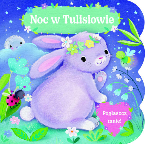 okładka Pogłaszcz mnie! Noc w Tulisiowie książka