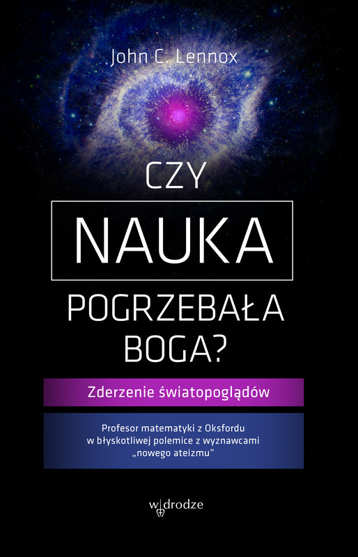 okładka Czy nauka pogrzebała Boga? ebook | epub, mobi, pdf | John C. Lennox