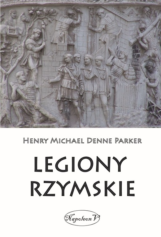 okładka Legiony rzymskie ebook | epub, mobi | Henry Michael Denne Parker