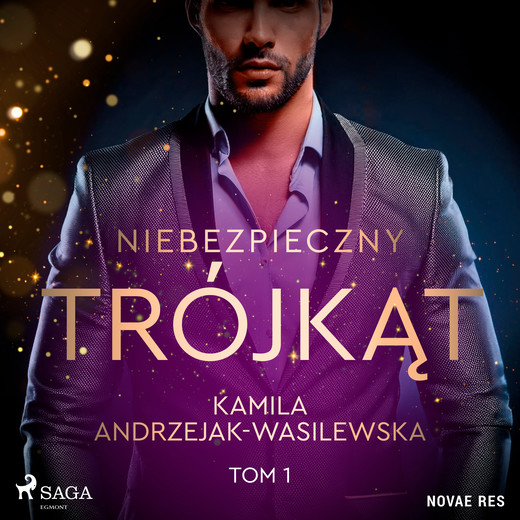 okładka Niebezpieczny trójkąt. Tom 1 audiobook | MP3 | Kamila Andrzejak-Wasilewska