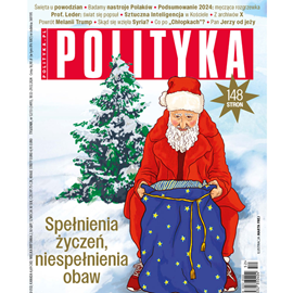 okładka AudioPolityka Nr 52 i 53 z 18 grudnia 2024 roku audiobook | MP3 | Polityka