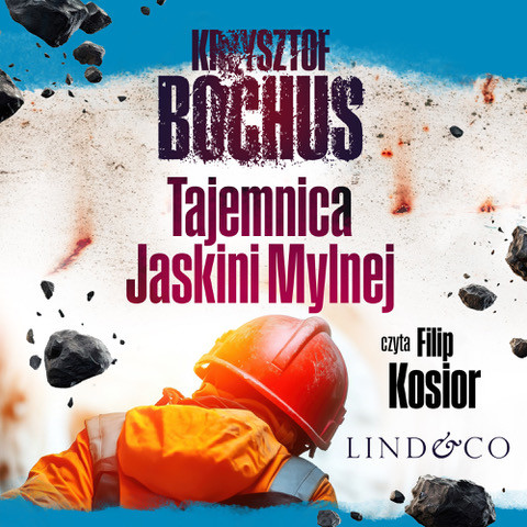 okładka Tajemnica Jaskini Mylnej audiobook | MP3 | Krzysztof Bochus