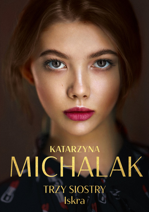okładka Trzy siostry. Iskra ebook | epub, mobi | Katarzyna Michalak