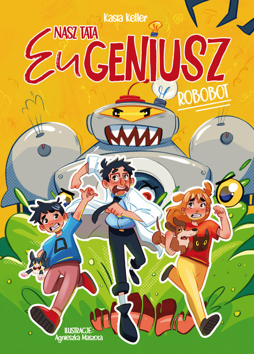 okładka Nasz tata Eugeniusz. Robobot książka