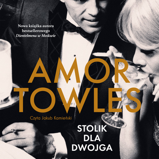 okładka Stolik dla dwojga audiobook | MP3 | Amor Towles