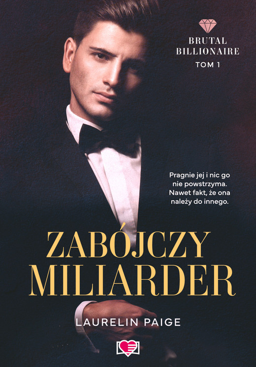 okładka Zabójczy miliarder. Brutal Billionaire. Tom 1 ebook | epub, mobi | Laurelin Paige