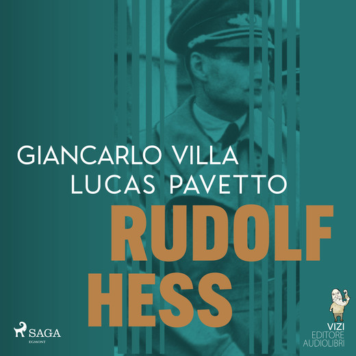 okładka Rudolf Hess audiobook | MP3 | Giancarlo Villa, Lucas Hugo Pavetto