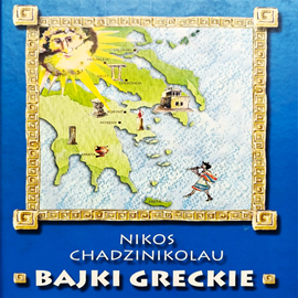 okładka Bajki greckie audiobook | MP3 | Nikos Chadzinikolau