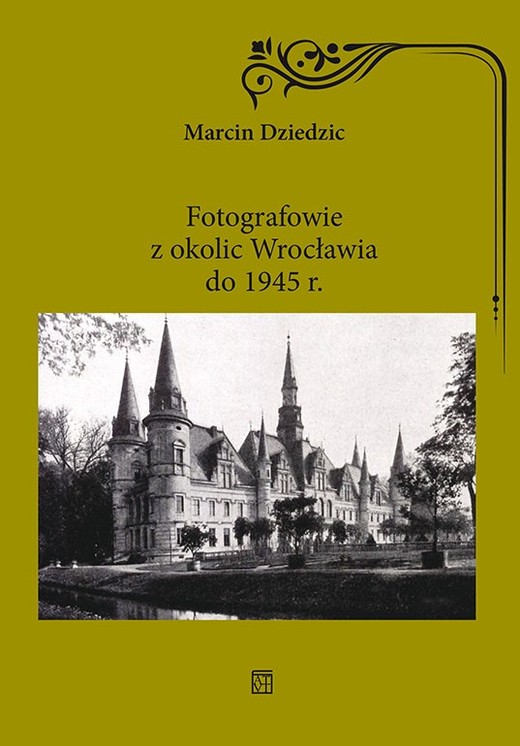 okładka Fotografowie z okolic Wrocławia do 1945 r. książka