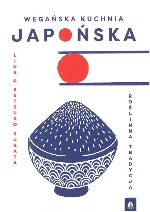 okładka Wegańska Kuchnia Japońska. Roślinna tradycja książka
