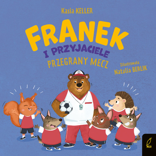 okładka Franek i przyjaciele. Przegrany mecz. Jeżyk Franek książka