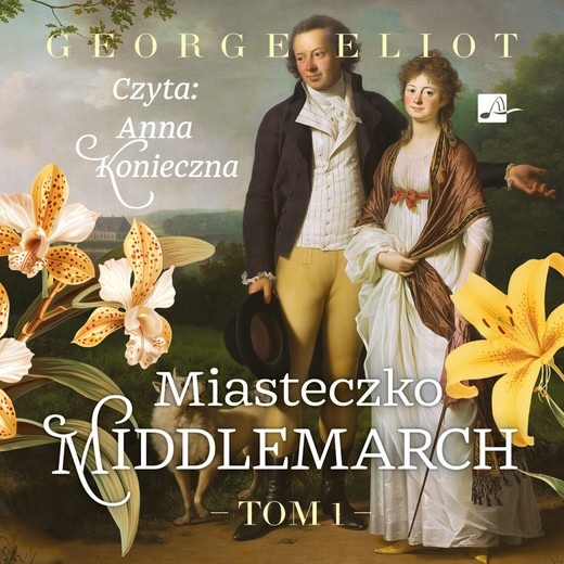 okładka Miasteczko Middlemarch Tom 1 audiobook | MP3 | George Eliot