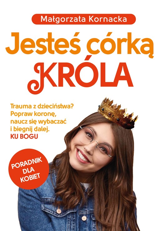 okładka Jesteś córką Króla ebook | epub, mobi | Małgorzata Kornacka