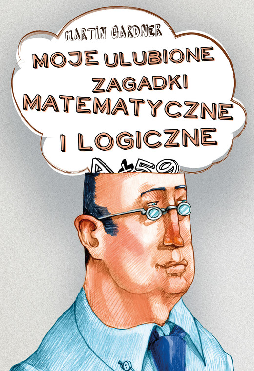 okładka Moje ulubione zagadki matematyczne i logiczne ebook | epub, mobi | Martin Gardner