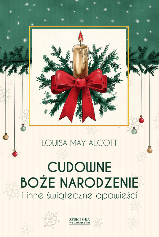 okładka Cudowne Boże Narodzenie i inne świąteczne opowieści ebook | epub, mobi | Louisa May Alcott