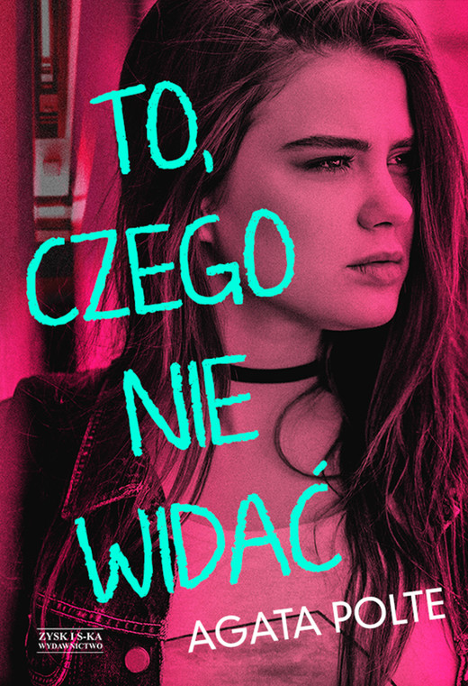 okładka To, czego nie widać ebook | epub, mobi | Agata Polte