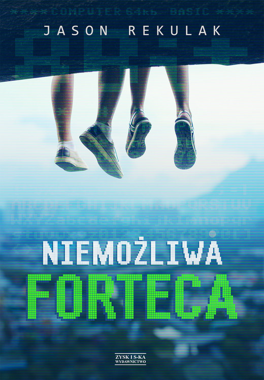 okładka Niemożliwa forteca ebook | epub, mobi | Jason Rekulak