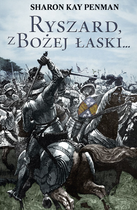 okładka Ryszard, z Bożej łaski... ebook | epub, mobi | Sharon Kay.Penman