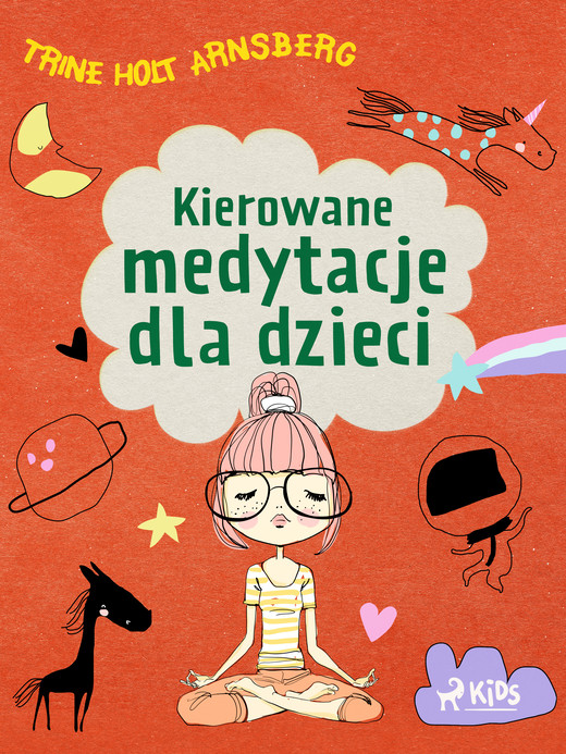 okładka Kierowane medytacje dla dzieci ebook | epub, mobi | Trine Holt Arnsberg