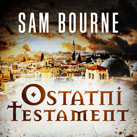 okładka Ostatni testament audiobook | MP3 | Sam Bourne