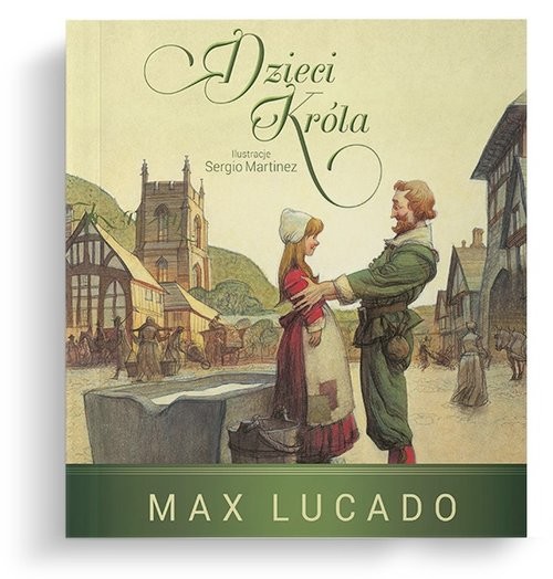 okładka Dzieci Króla książka | Max Lucado
