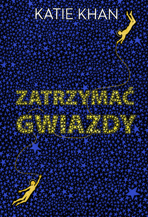 okładka Zatrzymać gwiazdy ebook | epub, mobi | Katie Khan