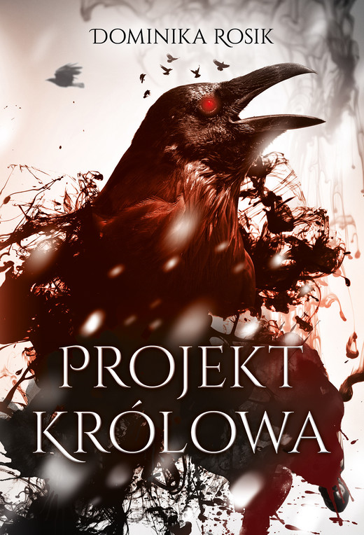 okładka Projekt Królowa ebook | epub, mobi | Dominika Rosik