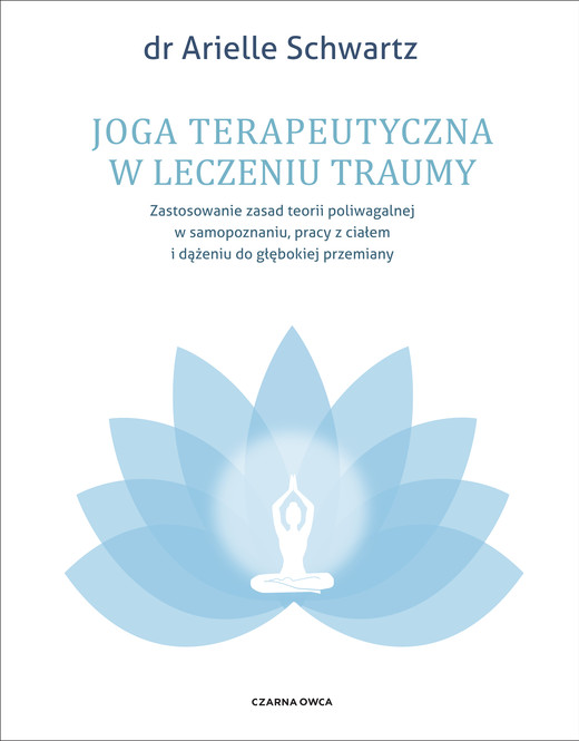 okładka Joga terapeutyczna w leczeniu traumy książka