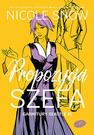okładka Propozycja szefa. Garnitury Seattle. Tom 1 książka