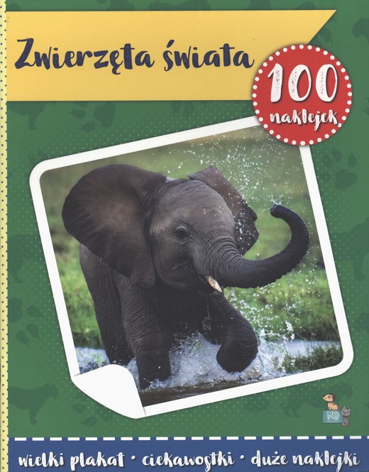 okładka Zwierzęta świata. 100 naklejek z plakatem książka