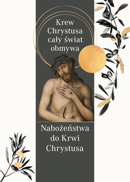 okładka Krew Chrystusa cały świat obmywa Nabożeństwa do Krwi Chrystusa książka