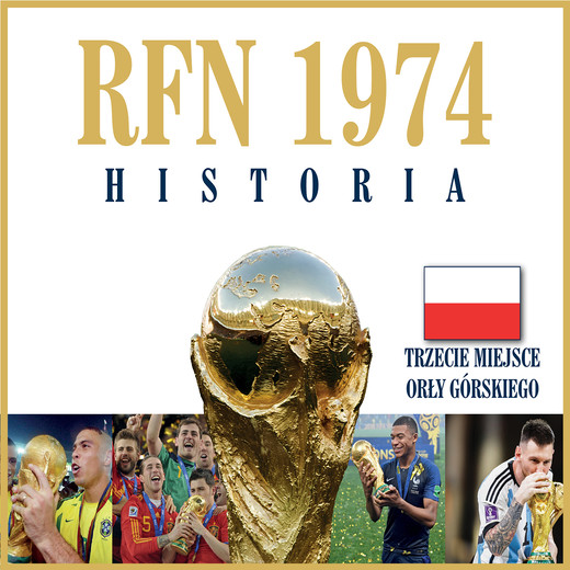 okładka 1974 RFN. Mundial Historia audiobook | MP3 | Jerzy Cierpiatka, Marek Latasiewicz